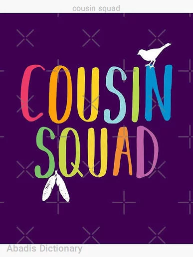 cousin squad